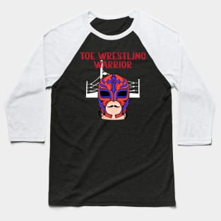 Toe Wrestling Warrior Baseball T-Shirt